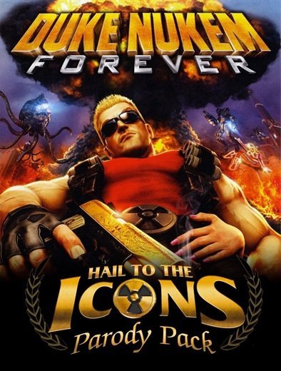Duke Nukem Forever - Hail to the Icons Parody Pack 2K Games