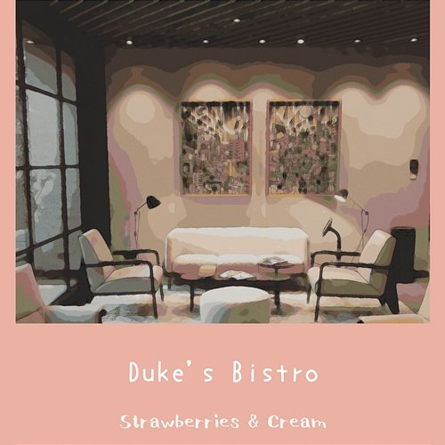Duke's Bistro Strawberries & Cream