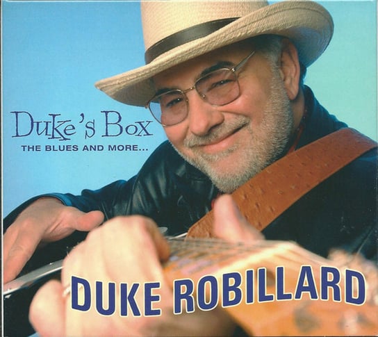 Duke's Box. The Blues And More Robillard Duke