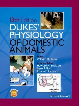 Dukes' Physiology of Domestic Animals William O. Reece