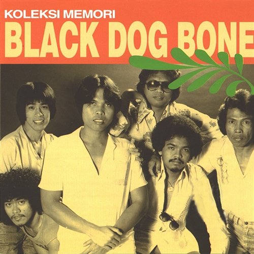 Dulu Dan Sekarang Black Dog Bone