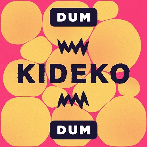 Dum Dum Kideko