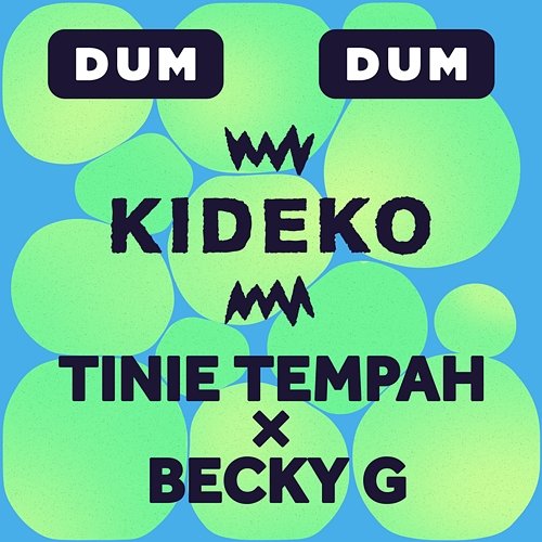 Dum Dum Kideko, Tinie Tempah, Becky G