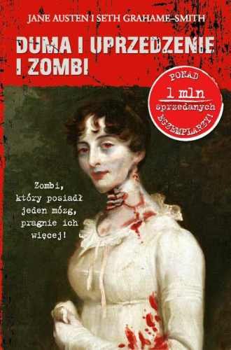 Duma i uprzedzenie i zombi Austen Jane, Grahame-Smith Seth