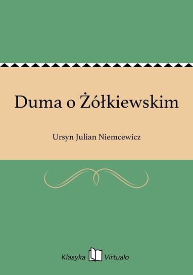 Duma o Żółkiewskim - ebook epub Niemcewicz Julian Ursyn