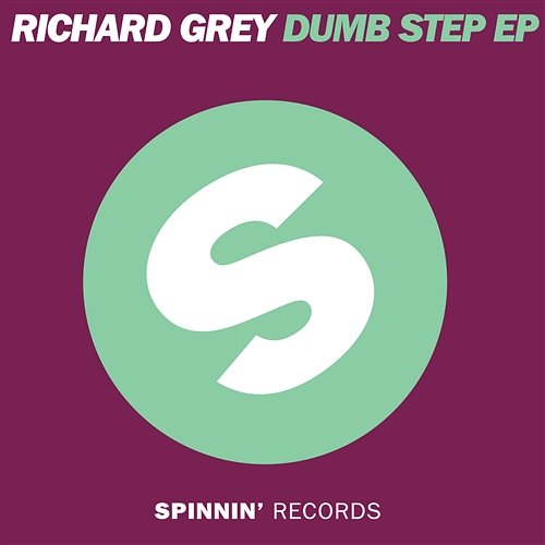 Dumb Step EP Richard Grey