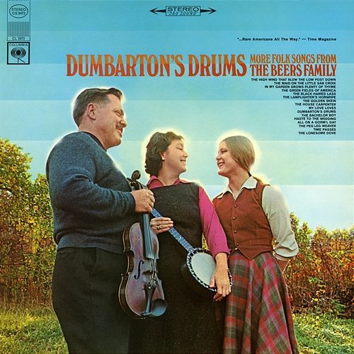Dumbarton's Drums - More Songs From The Beers Family The Beers Family