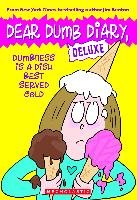 Dumbness Is a Dish Best Served Cold (Dear Dumb Diary: Deluxe) Benton Jim
