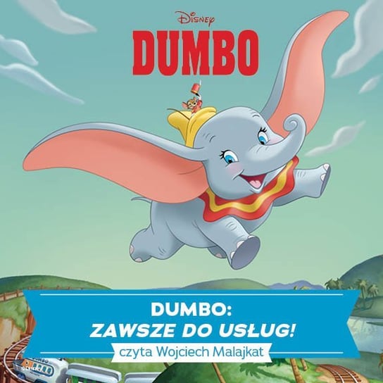Dumbo. Zawsze do usług! Opracowanie zbiorowe