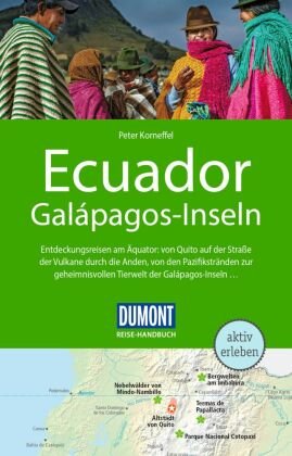 DuMont Reise-Handbuch Reiseführer Ecuador, Galápagos-Inseln DuMont Reiseverlag