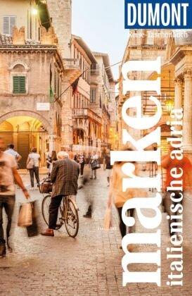 DuMont Reise-Taschenbuch Marken, Italienische Adria DuMont Reiseverlag
