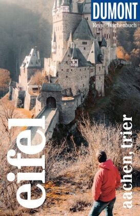 DuMont Reise-Taschenbuch Reiseführer Eifel, Aachen, Trier DuMont Reiseverlag