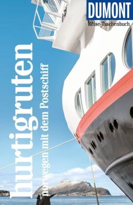 DuMont Reise-Taschenbuch Reiseführer Hurtigruten, Norwegen mit dem Postschiff DuMont Reiseverlag