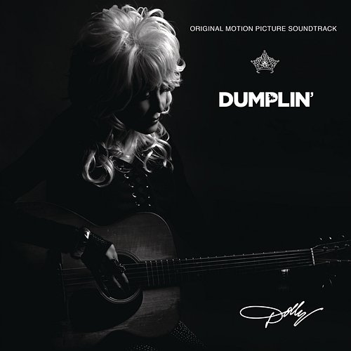 Dumplin' Original Motion Picture Soundtrack Dolly Parton