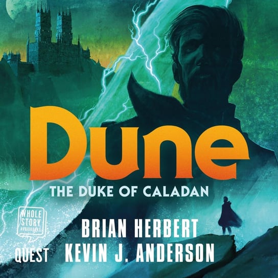 Dune. Duke of Caladan Herbert Brian, Anderson Kevin J.