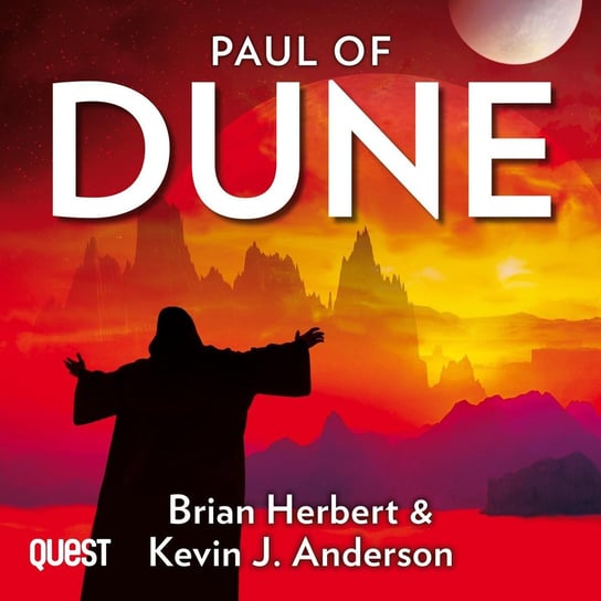 Dune. Paul of Dune Herbert Brian, Anderson Kevin J.
