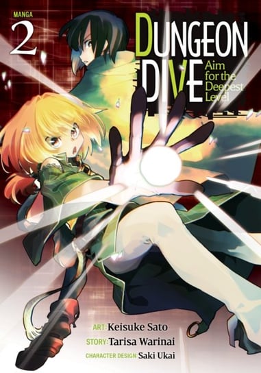 DUNGEON DIVE: Aim for the Deepest Level (Manga) Vol. 2 Tarisa Warinai