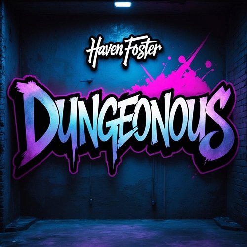 Dungeonous Haven Foster