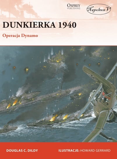 Dunkierka 1940. Operacja Dynamo Dildy Douglas C.