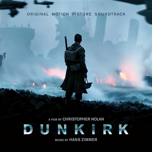Dunkirk (Original Motion Picture Soundtrack) Hans Zimmer