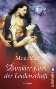 Dunkler Kuss der Leidenschaft Vara Mona
