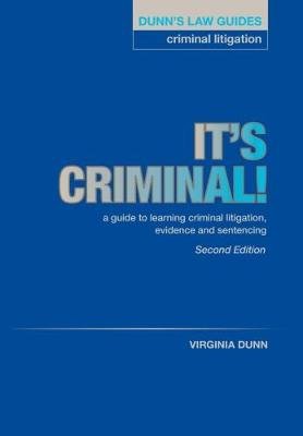 Dunn's Law Guides: Criminal Litigation 2nd Edition Dunn Virginia