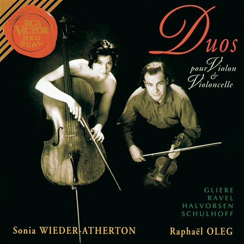 Duos pour violon et violoncelle Sonia Wieder-Atherton, Raphaël Oleg