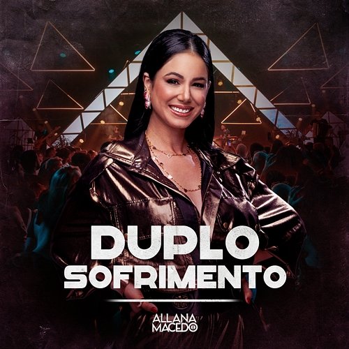 Duplo Sofrimento Allana Macedo