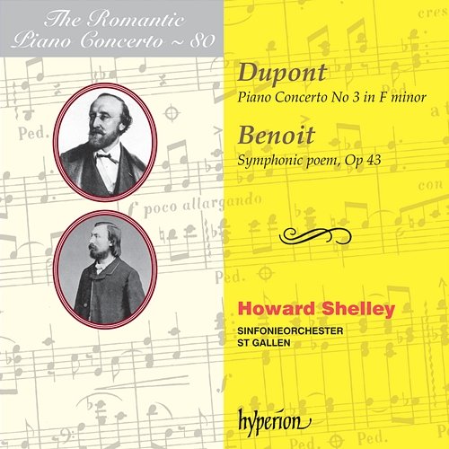 Dupont & Benoit: Piano Concertos (Hyperion Romantic Piano Concerto 80) Sinfonieorchester St. Gallen, Howard Shelley