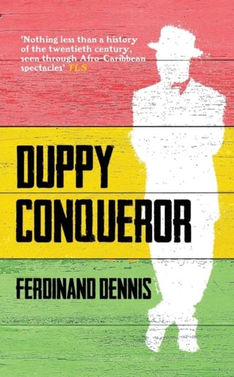 Duppy Conqueror Ferdinand Dennis
