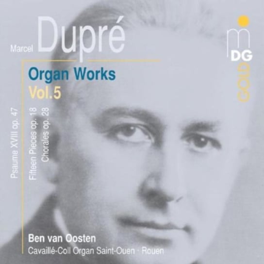 Dupre Organ Works. Volume 5 Van Oosten Ben