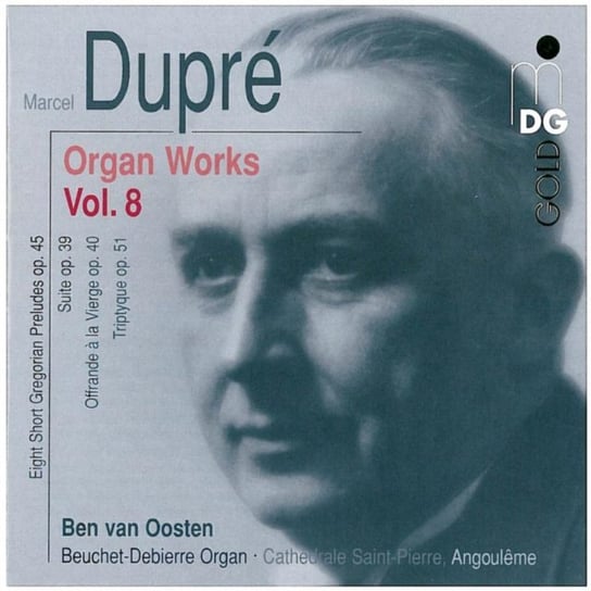 Dupre Organ Works. Volume 8 Van Oosten Ben