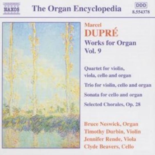 Dupre: Works For Organ. Volume 9 Neswick Bruce