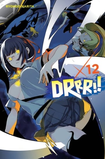 Durarara!! Volume 12 (light novel) Narita Ryohgo