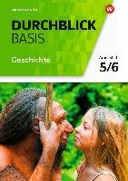 Durchblick Basis Geschichte und Politik 5 / 6. Arbeitsheft. Geschichte. Niedersachsen Westermann Schulbuch, Westermann Schulbuchverlag