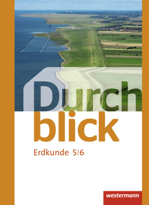 Durchblick Erdkunde 5 / 6. Realschulen. Niedersachsen Westermann Schulbuch, Westermann Schulbuchverlag