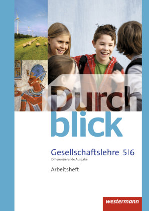 Durchblick Gesellschaftslehre 5 / 6. Arbeitsheft. Niedersachsen Westermann Schulbuch, Westermann Schulbuchverlag