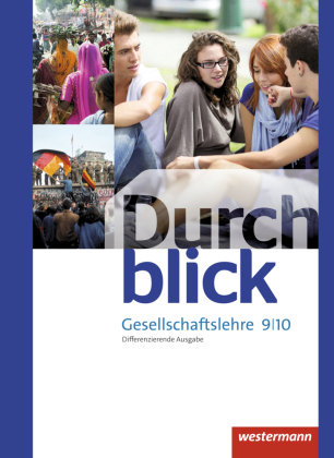 Durchblick Gesellschaftslehre 9 / 10. Schülerband. Niedersachsen Westermann Schulbuch, Westermann Schulbuchverlag