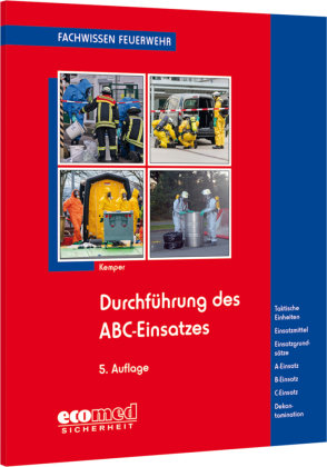 Durchführung des ABC-Einsatzes Ecomed-Storck