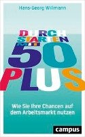 Durchstarten mit 50 plus Willmann Hans-Georg