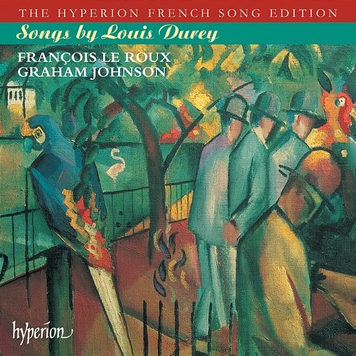 Durey: Songs François Le Roux, Graham Johnson