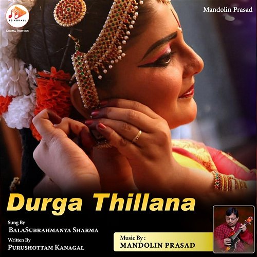 Durga Thillana Mandolin Prasad, Balasubramanya Sharma, Purushottam Kanagal
