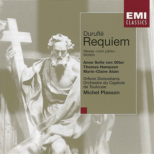 Duruflé: Requiem, Messe cum jubilo & Motets Michel Plasson, Orchestre du Capitole de Toulouse feat. Marie-Claire Alain, Orféon Donostiarra