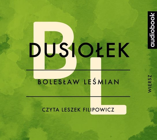 Dusiołek Leśmian Bolesław