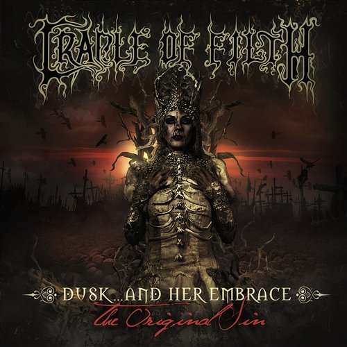 Dusk And Her Embrace... The Original Sin Cradle Of Filth