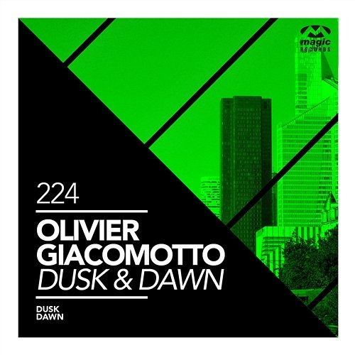 Dusk & Dawn Olivier Giacomotto