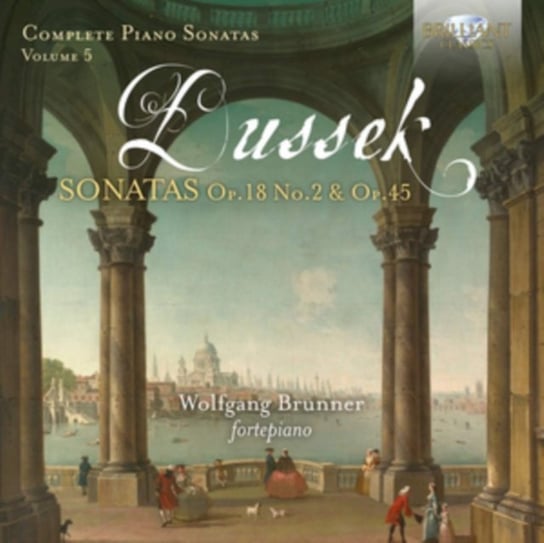 Dussek: Complete Piano Sonatas Brilliant Classics