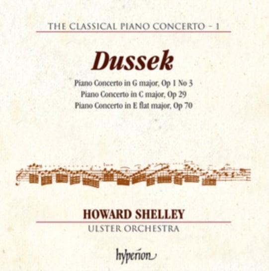 Dussek: The Classical Piano Concerto. Volume 1 Shelley Howard