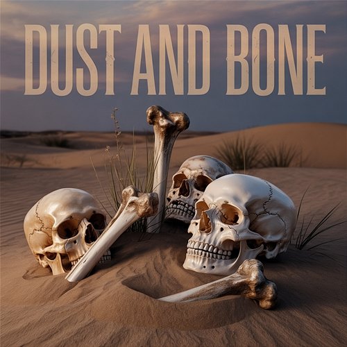 Dust and Bone Hollow Sun Society