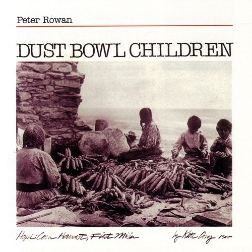 Dust Bowl Children Peter Rowan